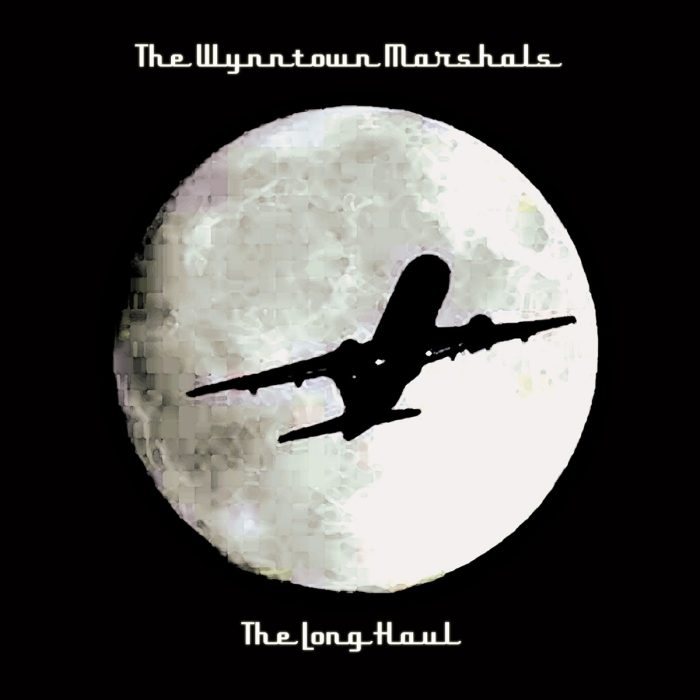 The Wynntown Marshals – The Long Haul