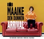 Maaike den Dunnen - Arrival cd