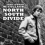 John Lennon McCullagh - North South Divide