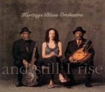 HeritageBluesOrchestra AndStillIRise_c