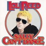 lou reed sally can't dance