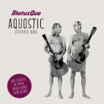 Status Quo Aquostic (Stripped Bare)