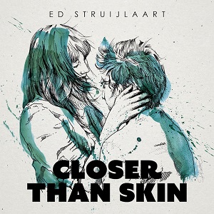 closer than skin