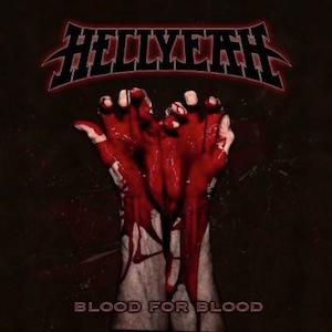 Hellyeah - Blood for blood.
