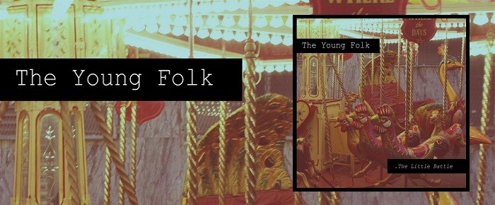 The Young Folk – The Little Battle