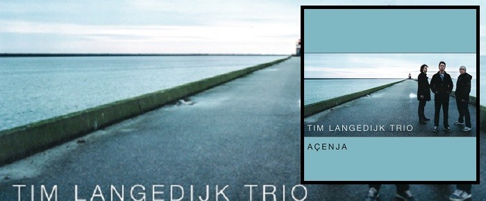 Tim Langedijk Trio – Acenja