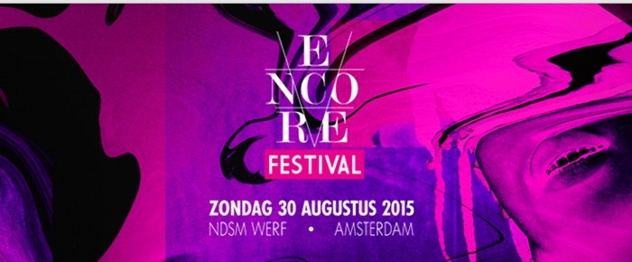 Encore Festival 2015 maakt eerste namen bekend