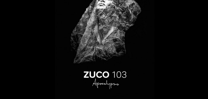 Zuco 103 – Apocalypso