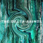the-delta-saints-bones
