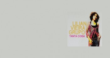 Lilian Vieira - Tanta Coisa