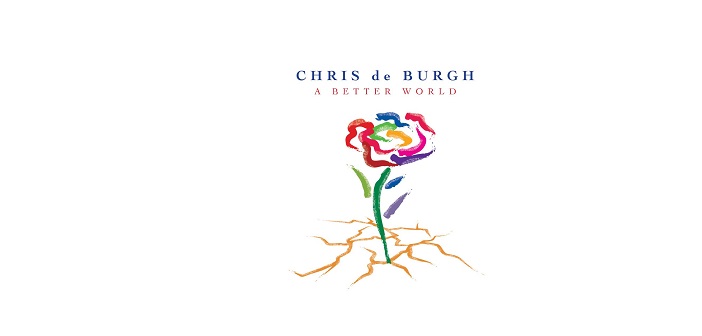 Chris de Burgh - A Better world