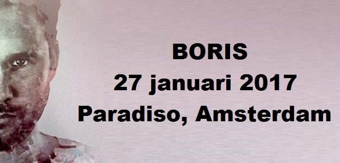 Boris amsterdam Paradiso