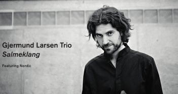 Gjermund Larsen Trio – Salmeklang