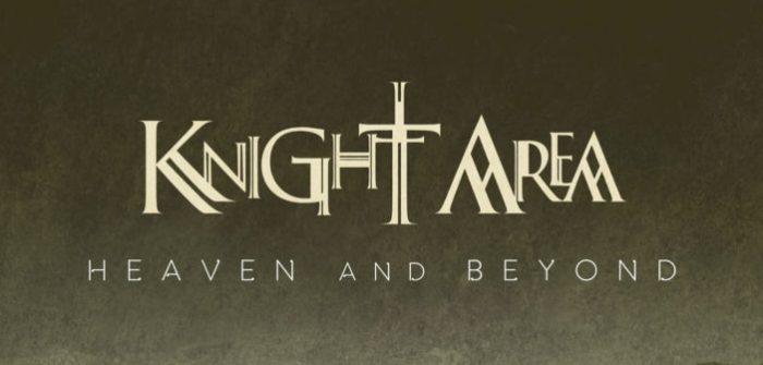 Knight Area brengt album ‘Heaven and Beyond’ uit