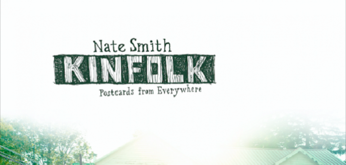 Nate Smith – KINFOLK: Postcards From Everywhere