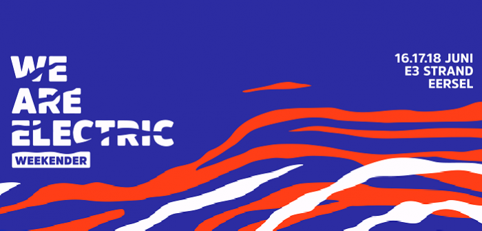 Nieuwe namen incl. Dub FX, Jackmaster en Rødhåd voor WE ARE ELECTRIC Weekender We Are Electric