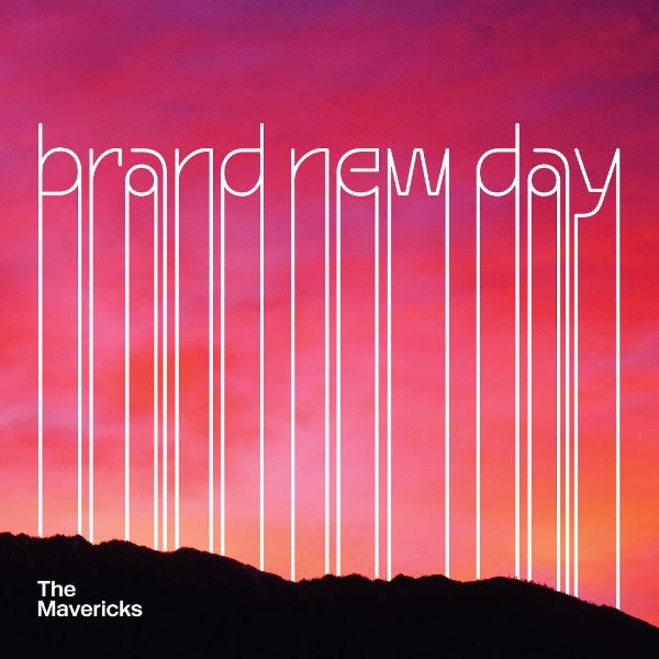 the Mavericks - Brand New Day