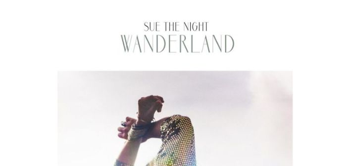 Sue the night - Wanderland