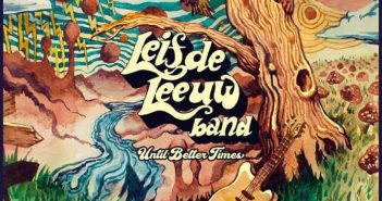 Leif-de-Leeuw-Band-Until-Better-Times