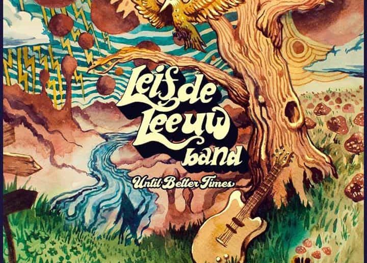 Leif-de-Leeuw-Band-Until-Better-Times
