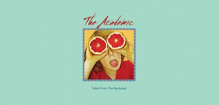 The Academic – Tales From the Back Seat The Academic