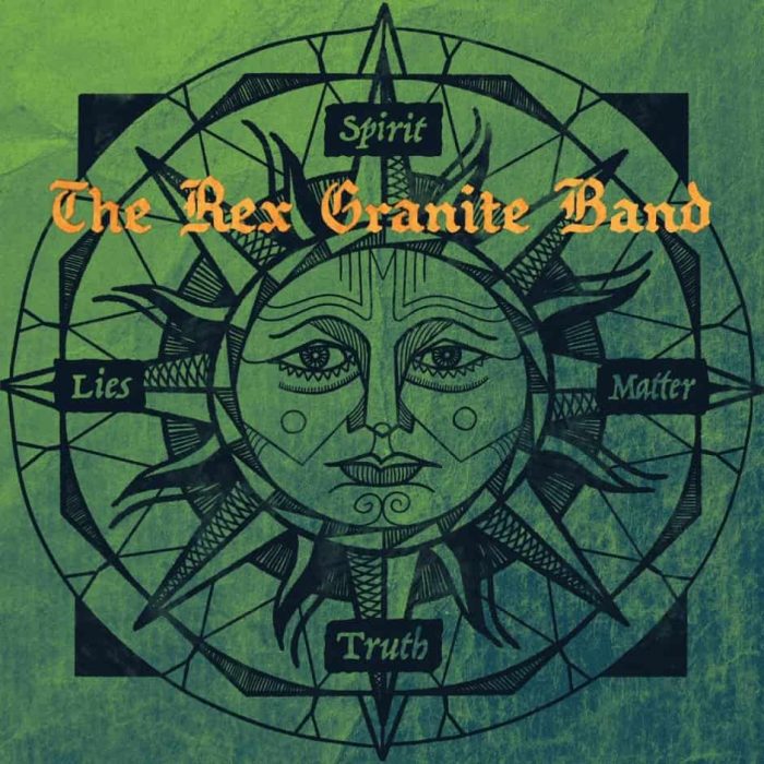 Rex Granite Band featuring Sarah Benck – Spirit/Matter/Truth/Lies