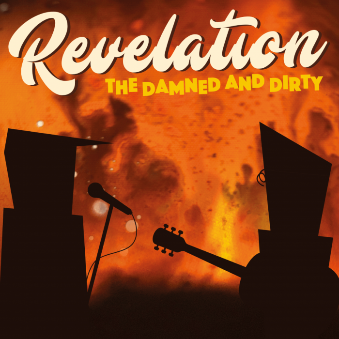 The Damned And Dirty – Revelation
