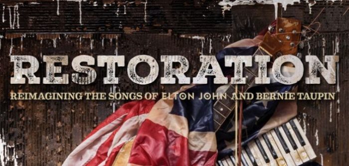 Restoration: Reimagining the Songs of Elton John and Bernie Taupin
