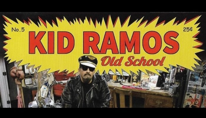 Kid Ramos – Old School Kid Ramos