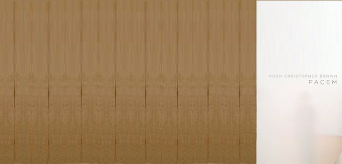 Hugh Christopher Brown – Pacem