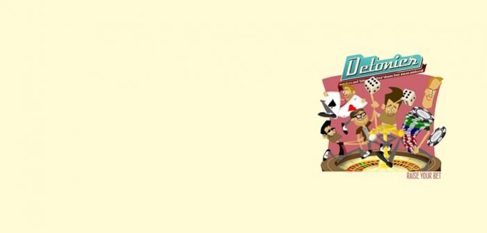 Detonics – Raise Your Bet