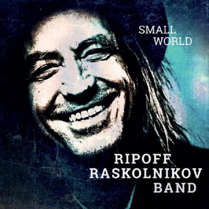 Ripoff Raskolnikov Band – Small World