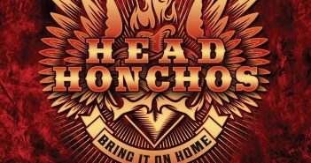 Head Honchos – Bring It On Home Head Honchos