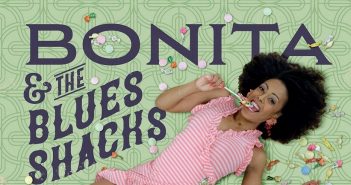 Bonita & The Blues Shacks – Sweet Thing