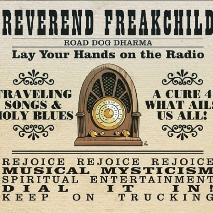 Reverend Freakchild – Road Dog Kharma Reverend Freakchild – Road Dog Kharma