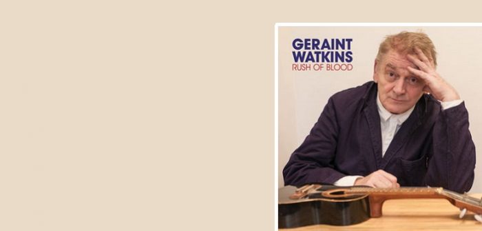 Geraint Watkins – Rush Of Blood Geraint Watkins – Rush Of Blood