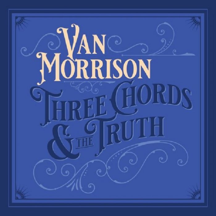 Van Morrison – Three Chords and the Truth Van Morrison-Three Chords and the Truth