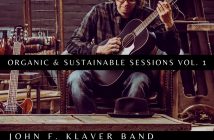 John F. Klaver Band – Organic & Sustainable Sessions vol. 1