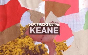 Keane – Cause and Effect