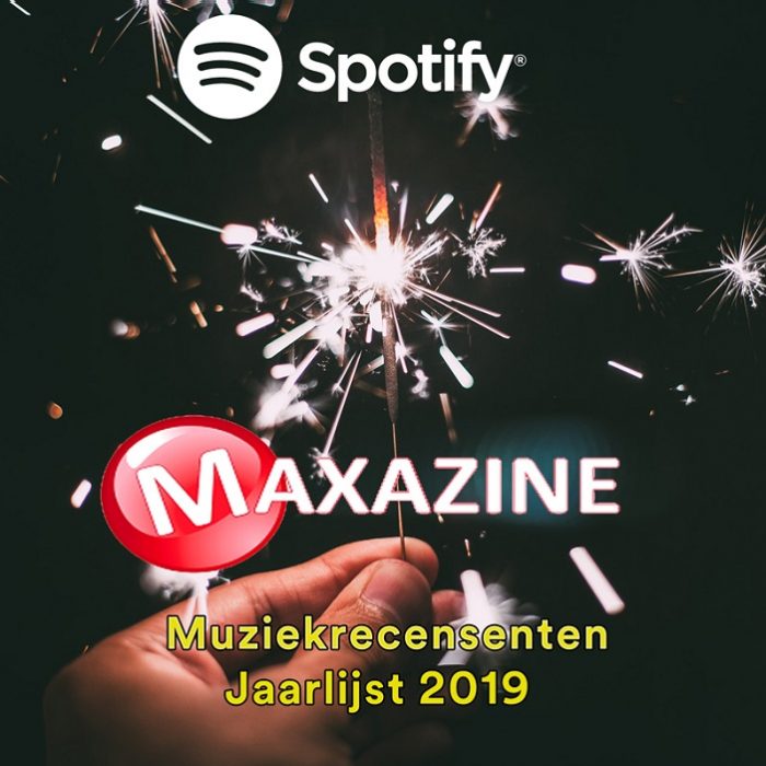 De nieuwe Spotify Maxazine Music Playlist van 27 december 2019