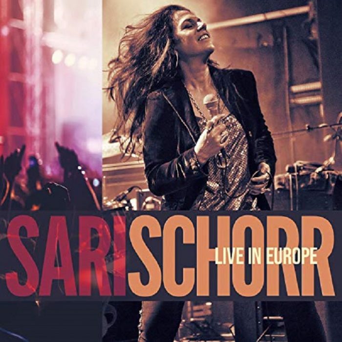 Sari Schorr – Live in Europe