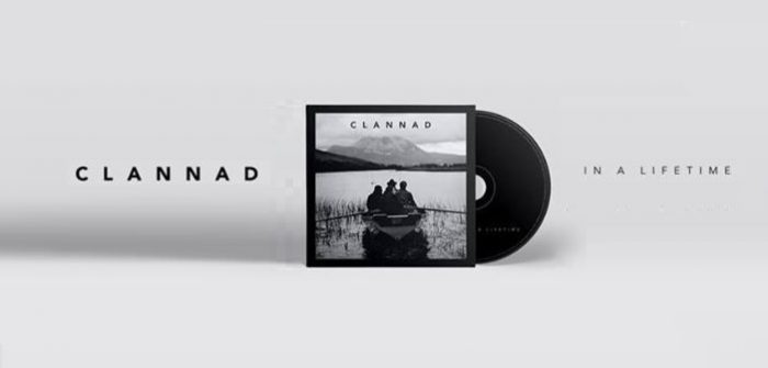 Clannad – The Anthology, Once in a lifetime clannad