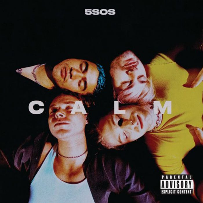 5 Seconds Of Summer – C A L M