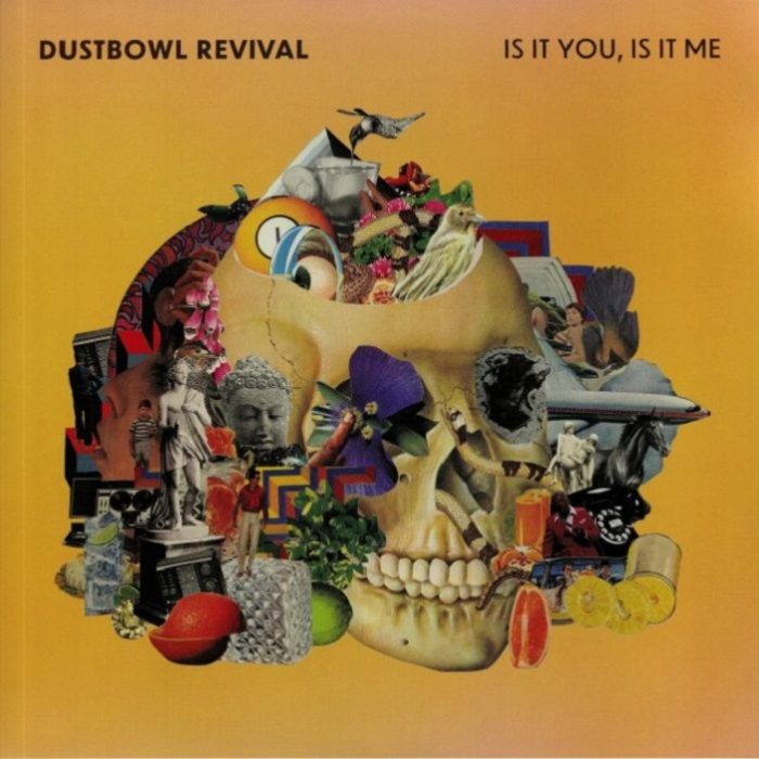 Dustbowl Revival – It is you, It Is Me Dustbowl Revival