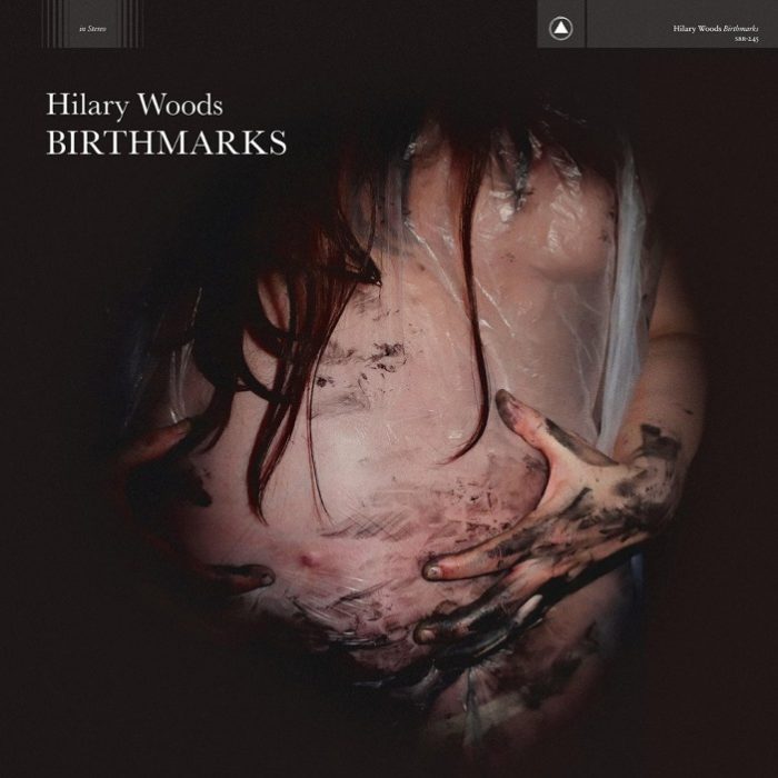 Hilary Woods – Birthmarks Hilary Woods