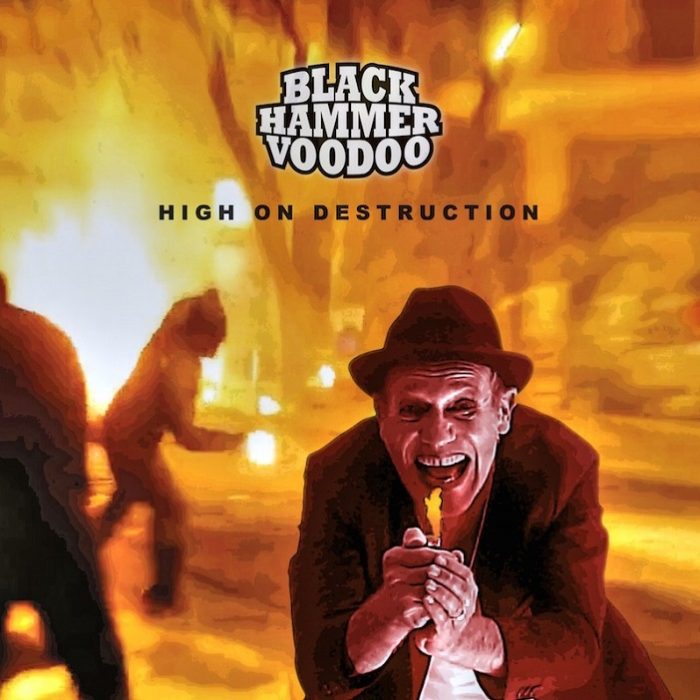 Black Hammer Voodoo – High On Destruction Black Hammer Voodoo