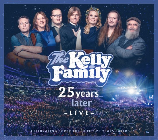 Kelly Family 25 years later