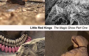 Little Red Kings – The Magic Show Part One