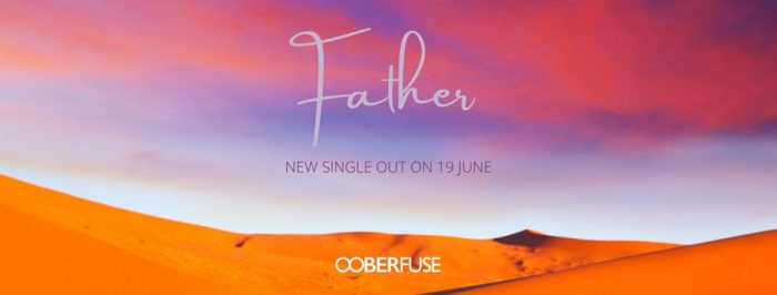 Ooberfuse eert vaders op vaderdag met ‘Father’
