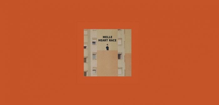 Melle - Heart Race